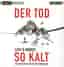 Der Tod so kalt