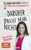 Darüber spricht man nicht: Dr. med. Yael Adler erklärt fast alles was uns peinlich ist
