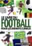 Encyclopédie du football - pour les enfants de 7 à 14 ans