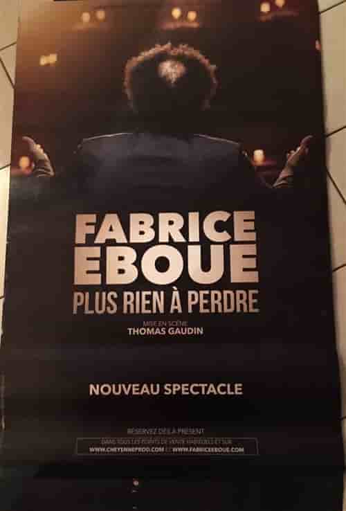 Fabrice EBOUE - Plus rien à Perdre - 80x120cm - AFFICHE