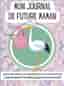 Journal de futur maman, à remplir