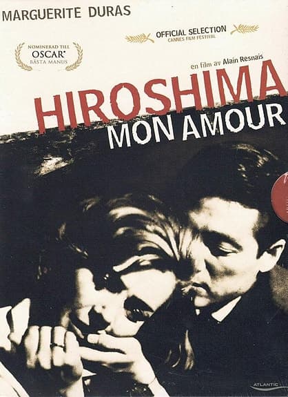 Alain Resnais & Marguerite Duras - Hiroshima mon amour