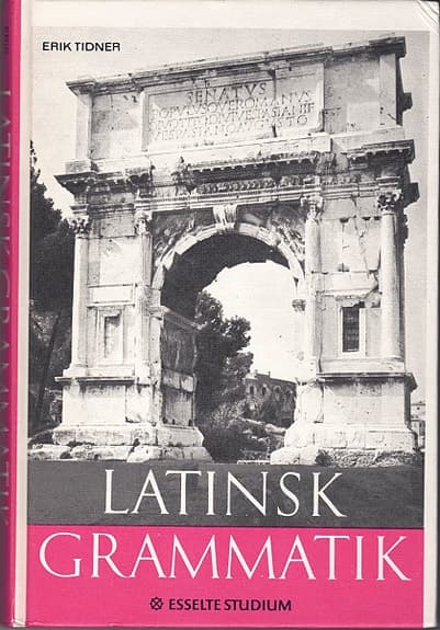 Erik Tidner - Latinsk grammatik