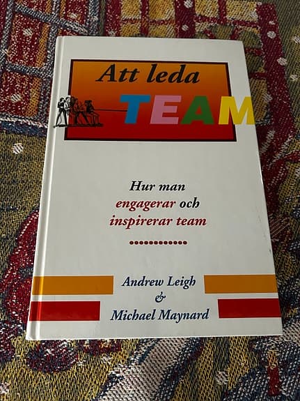 Andrew Leigh Michael Maynard Att leda team bok svenska