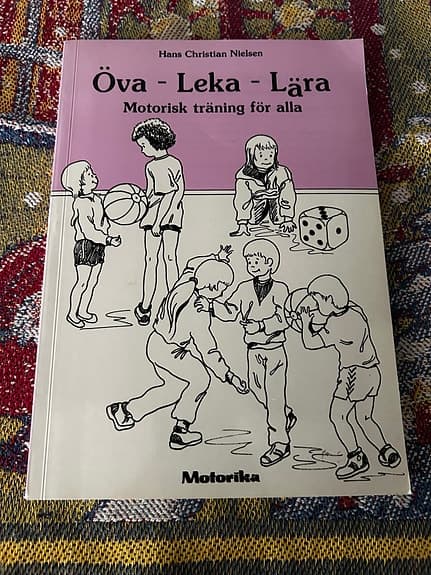 Motorika Öva – Leka – Lära lärobok psykologi och pedagogik
