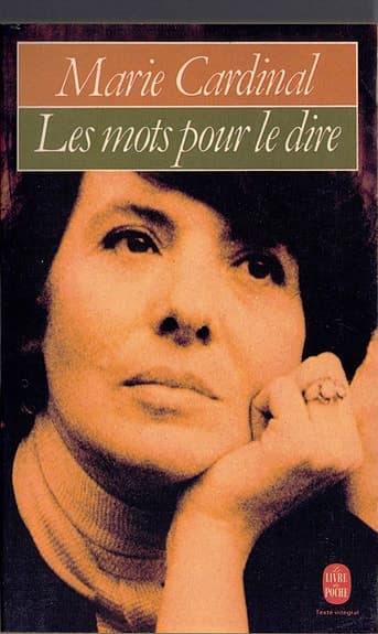 Marie Cardinal - Les mots pour le dire