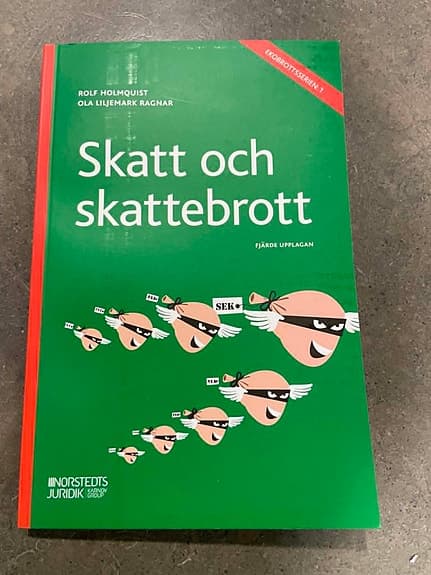 Skatt och skattebrott – juridik bok / fjärde upplagan