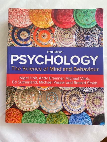PSYCHOLOGY The Science of Mind and Behaviour