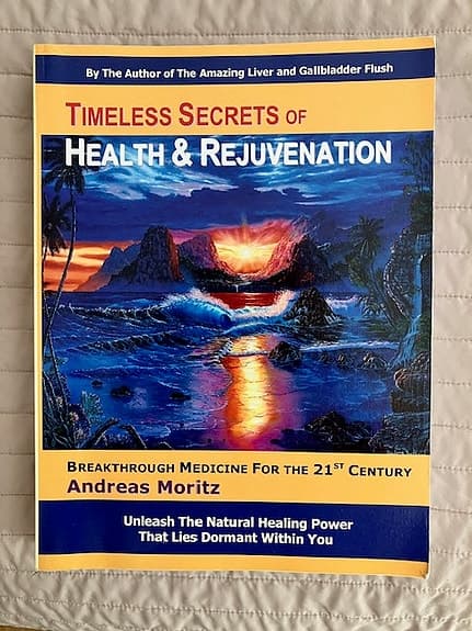 Andreas Moritz - Timeless Secrets of Health and Rejuvenation, 4th Edition