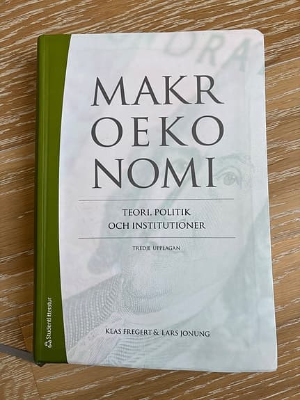 Makroekonomi – Teori, politik och institutioner