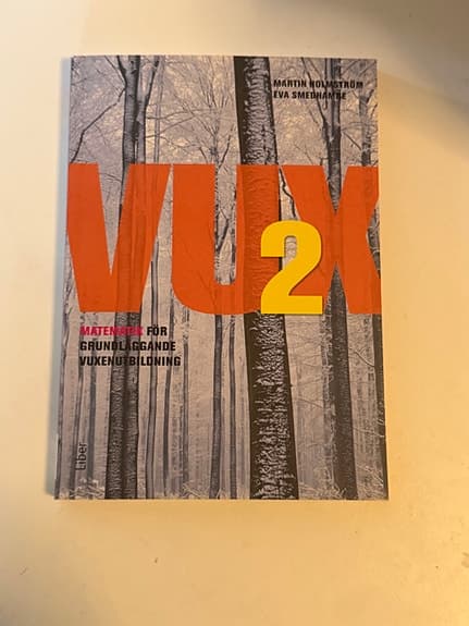 Liber VUX 2 matematikbok för grundläggande vuxenutbildning. NY!