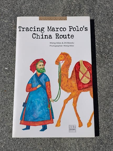 Tracing Marco Polo's China Route