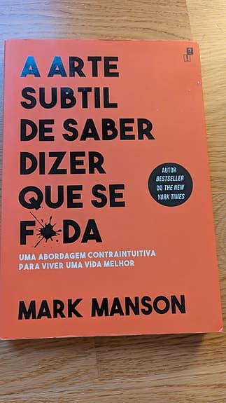 Bok: A arte subtil de saber dizer que se f*da (in PORTUGUESE)