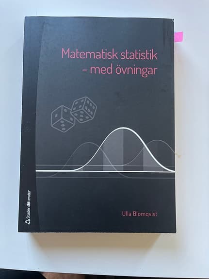 Matematisk statistik - Ulla Blomqvist + Lösningar