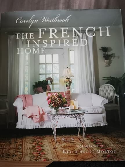 Carolyn Westbrook The French Inspired Home inredningsbok
