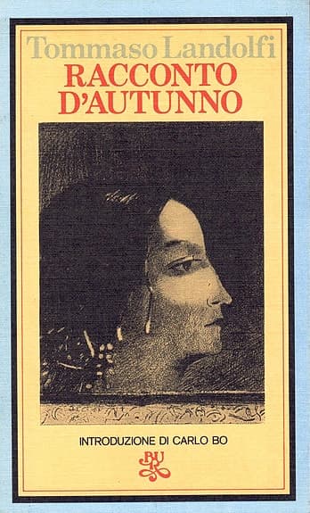 Tommaso Landolfi - Racconto d’autunno