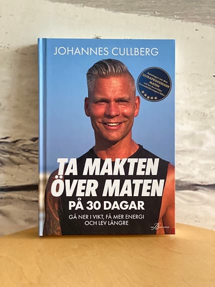 Boken Ta makten över maten på 30 dagar av Johannes Cullberg. Helt ny!