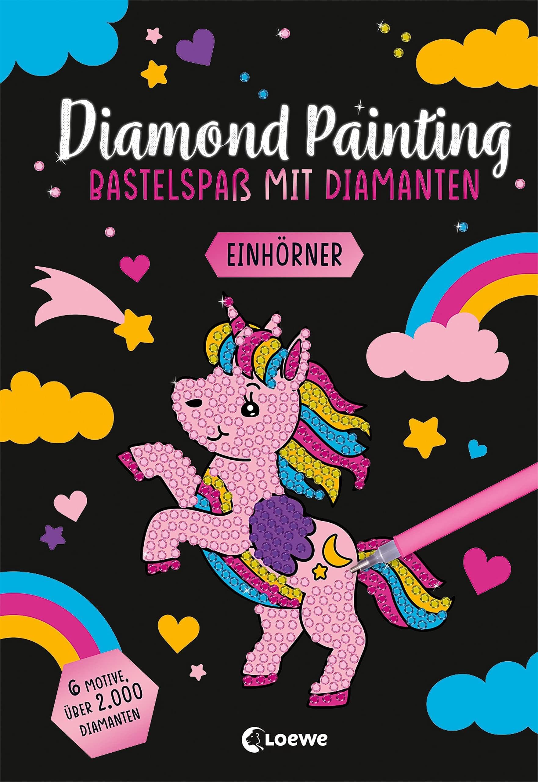 Diamond Painting - Bastelspaß mit Diamanten - Einhörner: Crystal Art mit 6 Motiven und über 2.000 Diamanten - Gestalte Bilder nach dem Malen-Nach-Zahlen-Prinzip - Ab 8 Jahren