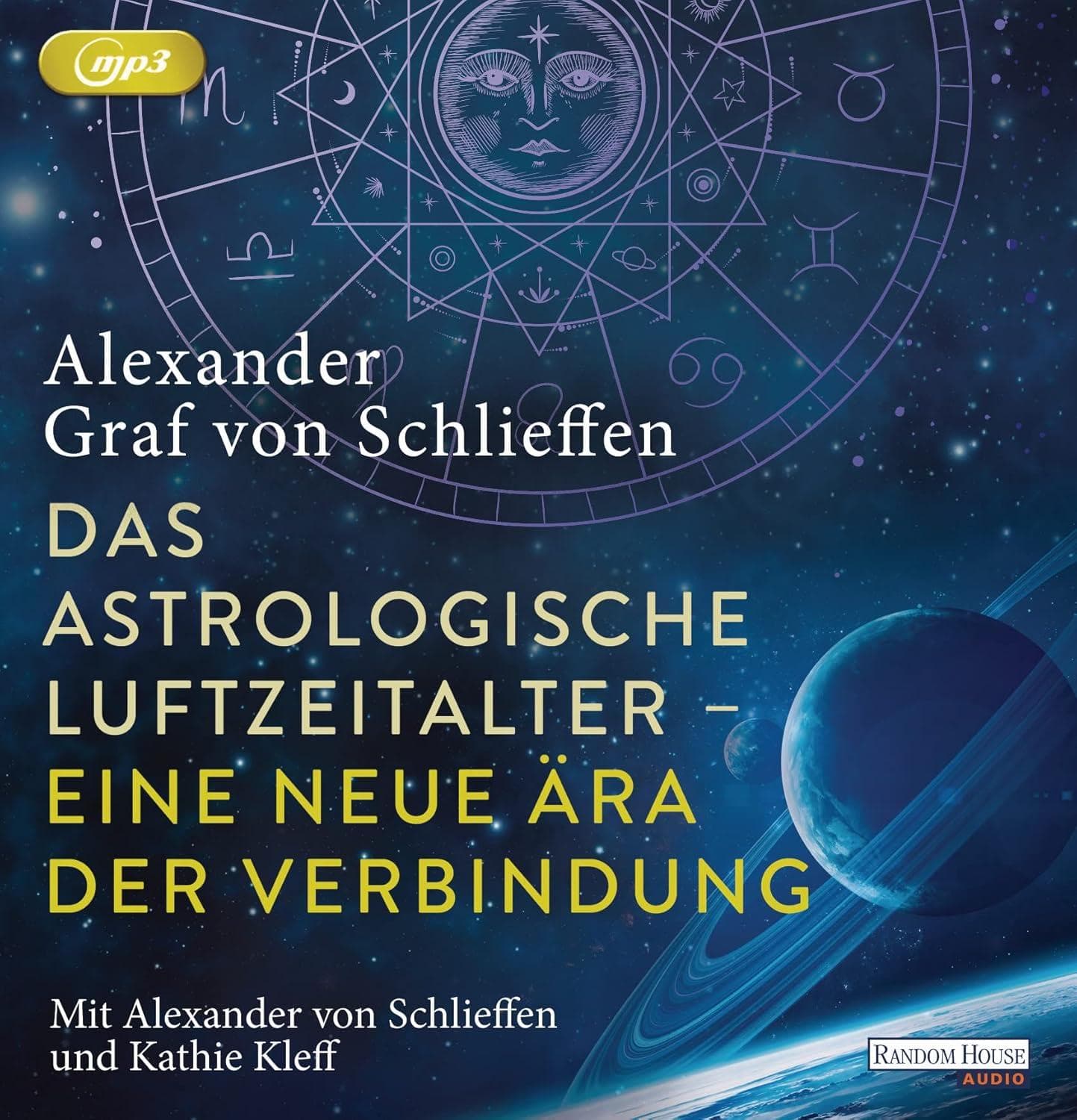 Das astrologische Luftzeitalter: eine neue Ära der Verbindung - Alexander Graf von Schlieffen [Audio-CD]
