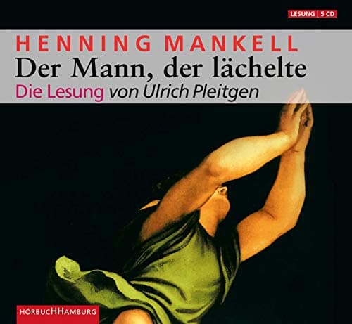Der Mann der lächelte: 6 CDs (Ein Kurt-Wallander-Krimi Band 5)