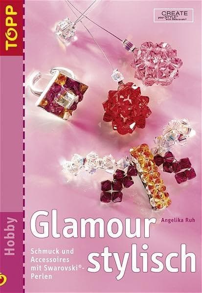 Glamour stylisch: Schmuck und Accessoires mit Swarovski-Perlen