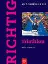 Richtig. Triathlon