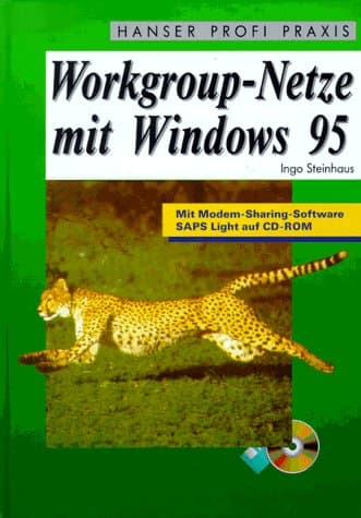 Workgroup-Netze mit Windows 95: Mit Modem Sharing-Software SAPS Light auf CD_ROM