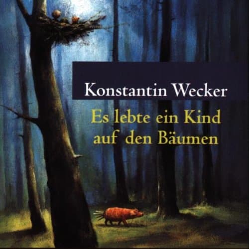 Es lebte ein Kind auf den Bäumen [Audio CD] WeckerKonstantin