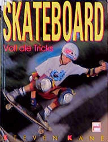 Skateboard: Voll die Tricks