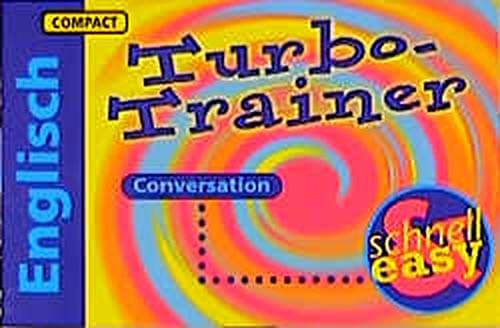 Compact Turbo Trainer. Conversation Englisch. Schnell easy