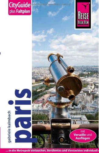 Reise Know-How CityGuide Paris: Reiseführer mit Faltplan