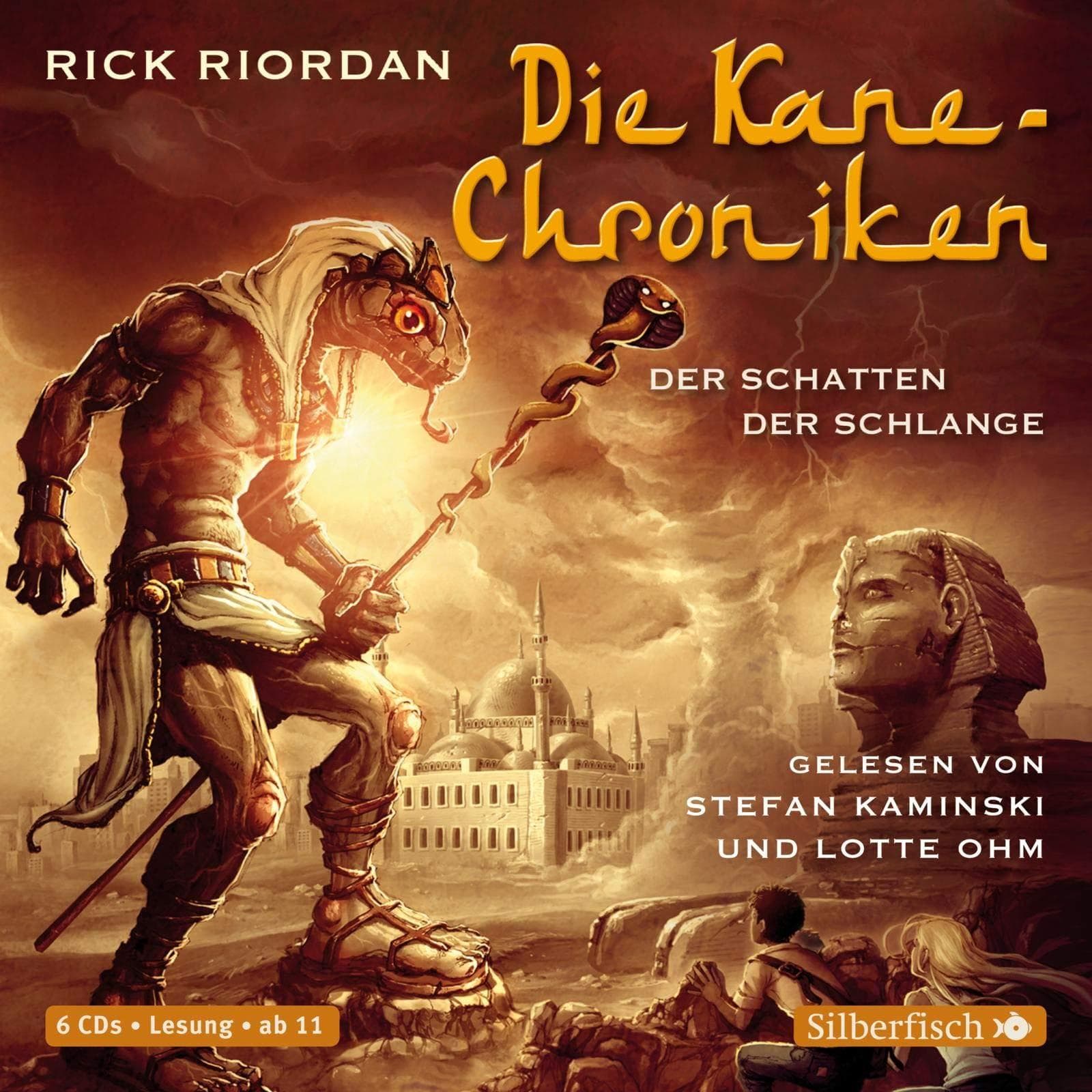 Die Kane-Chroniken Der Schatten der Schlange: 6 CDs [Audio CD] [2013] Riordan Rick Kaminski Stefan Ohm Lotte Max Claudia