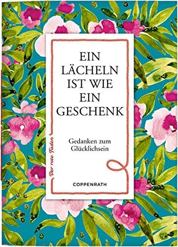 Coppenrath 61103 Der rote Faden No.55: Ein Lächeln ist wie ein Geschenk