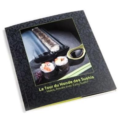 Livre de recettes LE TOUR DU MONDE DES SUSHIS