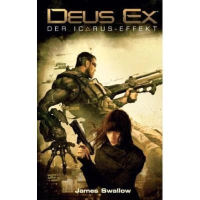 Deus ex, der icarus-effekt videogameroman panini