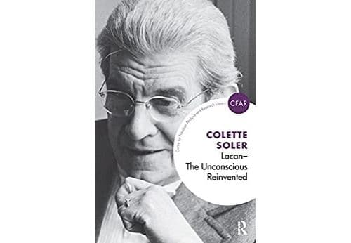 Lacan - The Unconscious Reinvented (The Centre for Freudian Analysis and Research Library (CFAR)) (English Edition) Format Kindle