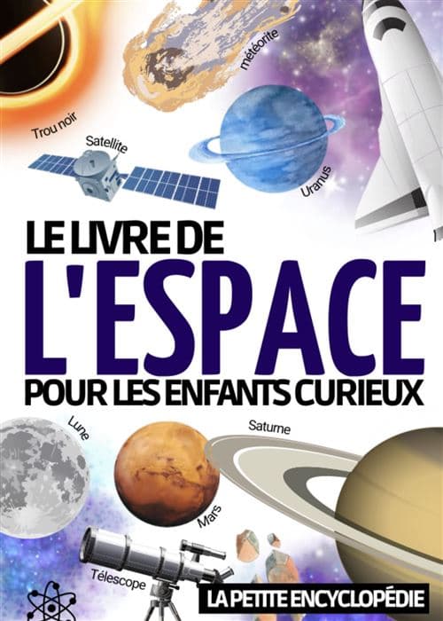 Le livre d’astronomie pour les enfants de 7 à 12 ans