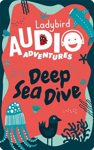 Ladybird Audio Adventures: Deep Sea Dive - Yoto Card Used