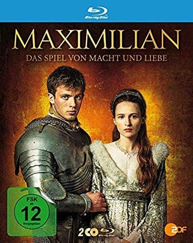 Maximilian - Das Spiel Von Macht Und Liebe