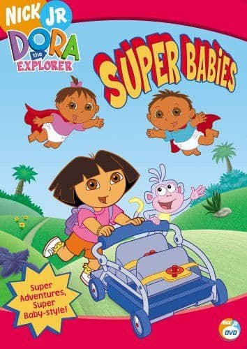 Dora The Explorer - Super Babies