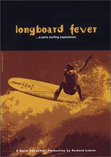Longboard Fever - A Pure Surfing Experience