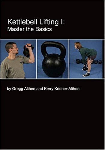 Kettlebell Lifting I: Master The Basics