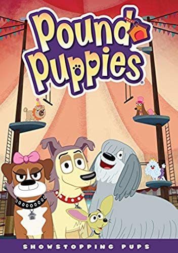 Pound Puppies: Showstopping Pups