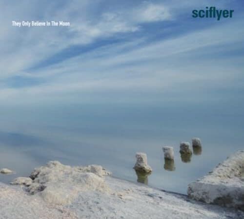 Clairecords FERN-088 Sciflyer They Only Believe In The Moon CD