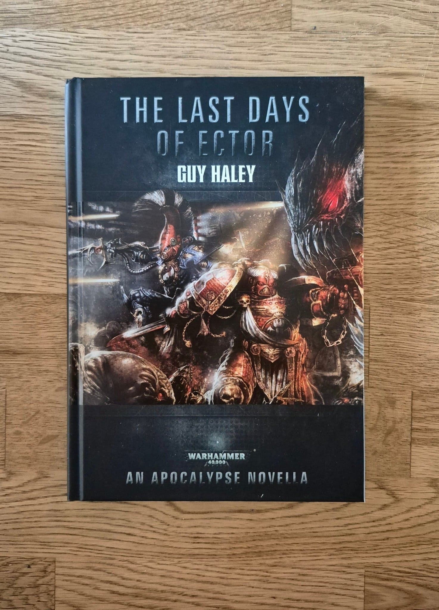 The Last Days of Ector - Warhammer 40,000